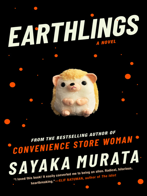 Title details for Earthlings by Sayaka Murata - Wait list